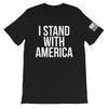 I Stand With America Front Print