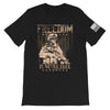 Freedom is Never Free Front Print