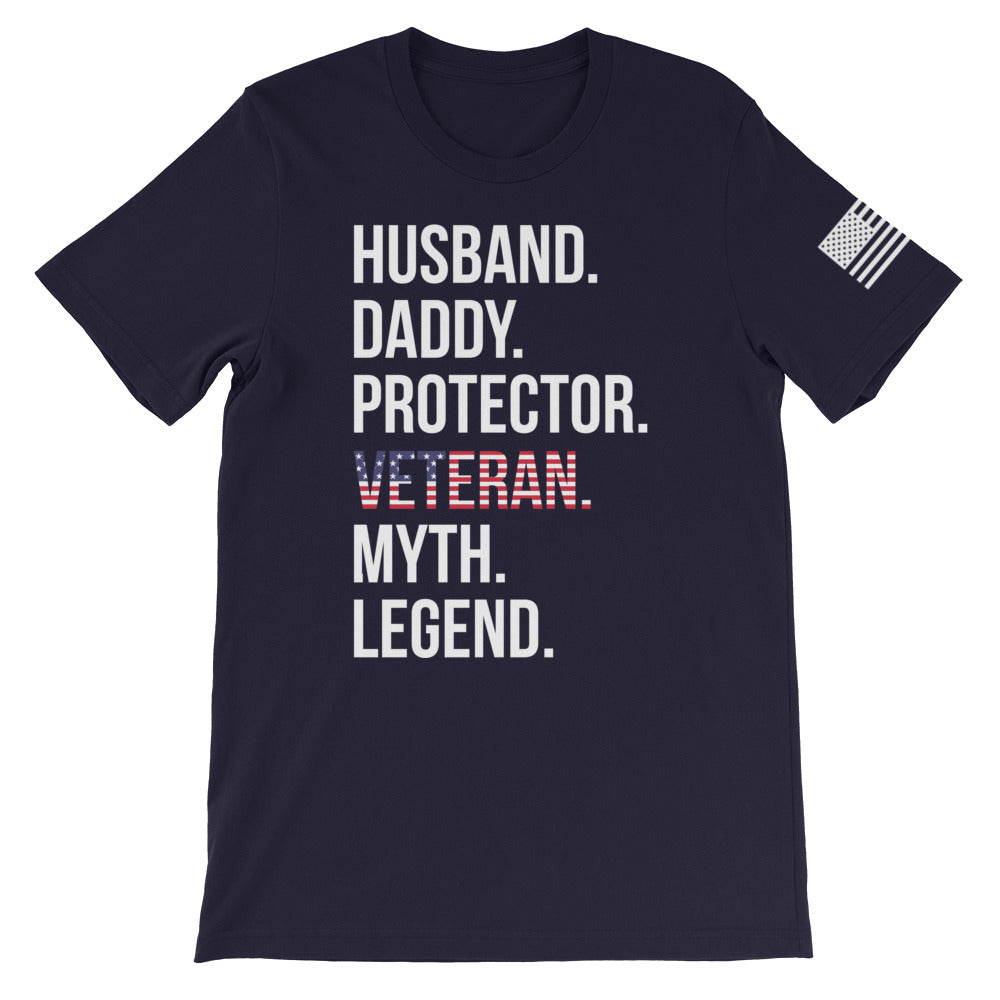 Husband. Daddy. Protector. Veteran. Myth. Legend. Front Print