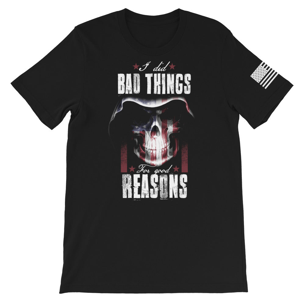 I Did Bad Things for Good Reasons Front Print