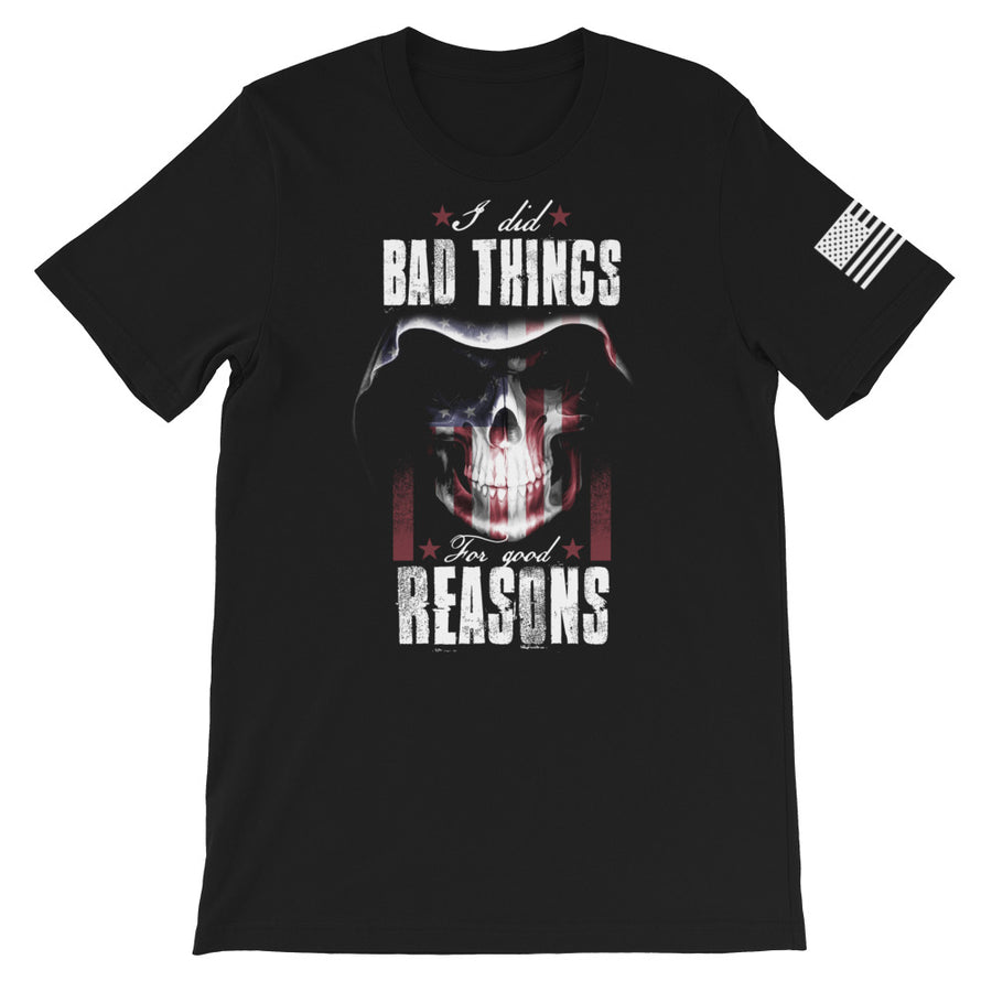 I Did Bad Things for Good Reasons Front Print