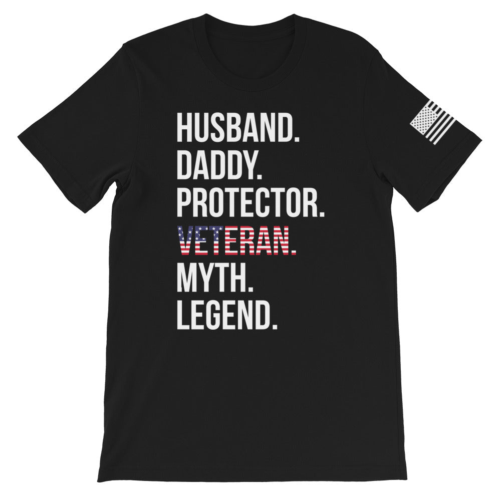 Husband. Daddy. Protector. Veteran. Myth. Legend. Front Print