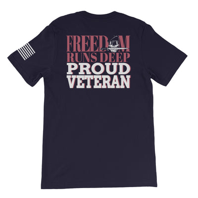 Freedom Runs Deep. Proud Veteran Back Print